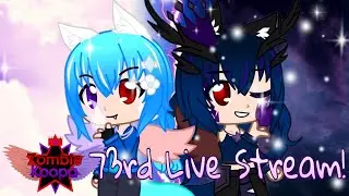 ZombieKoopa's 73rd Live Stream! (Mia's Takeover #14)