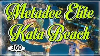 Metadee Elite Kata Beach 5*