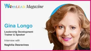 Gina Longo: Former Airline Captain Turned Corporate Leadership Trainer | WomLead Magazine Interview