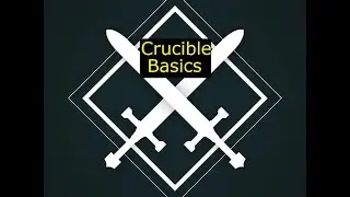 Crucible Basics #1 (radar and running away)