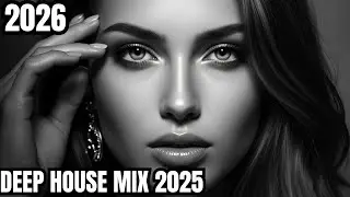 BEST OF DEEP HOUSE 2025 | CHILL MIX & DEEP FEELINGS #22