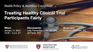 Treating Healthy Clinical Trial Participants Fairly