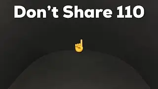 Don’t Share 110