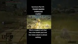 Elden Ring Summons Part 44 - Finger Maiden Therolina Puppet