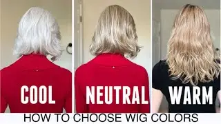 HOW TO CHOOSE WIG COLORS | COOL TONE | NEUTRAL | WARM TONE