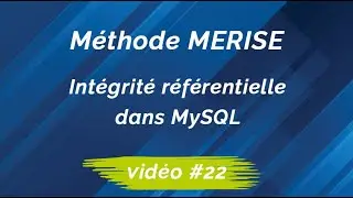 Merise #22 : Comprendre l'intégrité référentielle