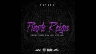 Future- Purple Reign (432hz)