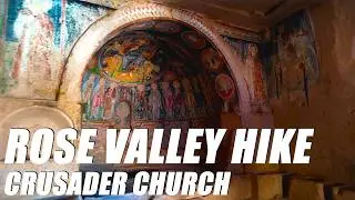 The BEST Hidden Gems of Rose Valley: Crusader + Columned + Secret Cave Church Hike