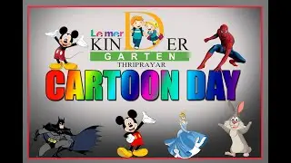 #KG Cartoon Day 2024 - Le mer Public School, Thriprayar
