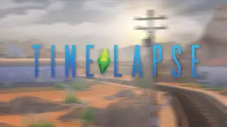 Time Lapse - The Sims 4