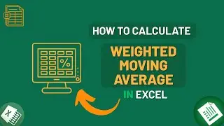 How to Calculate Weighted Moving Average in Excel