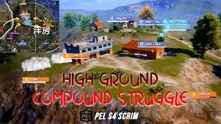High Ground Compound Struggle | PEL S4 SCRIMS Oct 15, 2021