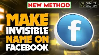 How to Make Invisible Name on Facebook 2024
