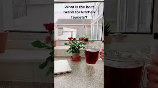 What is the best brand for kitchen faucets