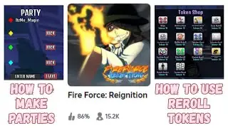HOW TO USE REROLL TOKENS + HOW TO MAKE PARTIES╰┈➤ ROBLOX FIRE FORCE: REIGNITION