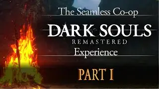 Two Idiots Take On Dark Souls: Part I