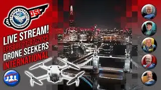 Drone Seekers International Sunday Show...live
