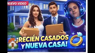 Despu&eacute;s de la Boda&hellip; &iexcl;Nueva Casa! 🏡💍 | Gameplay Los Sims 4