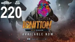 ABI 220 - Rix plays Arena Breakout: Infinite (Seaon 1: Ignition)