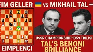 Efim Geller 🇺🇦 vs Mikhail Tal 🇱🇻 | USSR Championship 1959 Tbilisi | Tal&rsquo;s Benoni Brilliance