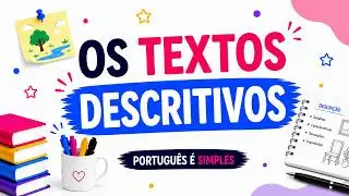 Os textos descritivos