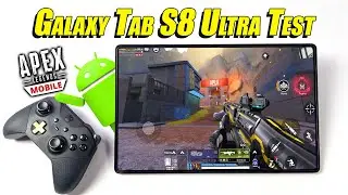 Apex Legends Mobile On The Samsung Galaxy Tab S8 Ultra Is Awesome!