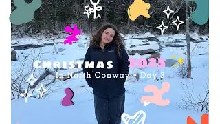 Christmas in North Conway&bull;Day 3&bull;🎄🎅🎁🎄🎅🎁