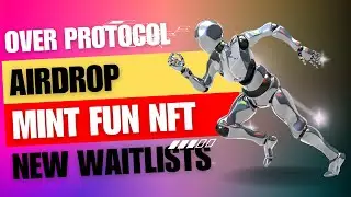 Over Protocol Airdrop | New Waitlist Airdrop | Mint Fun NFT |