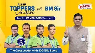 JEE Main 2025 (Session-1) Result 🔴 ALLEN Toppers Conclave | Meet Our Champion 🏆