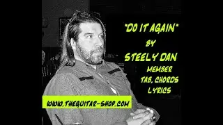 Do it Again by Steely Dan guitar lesson Tablature/Chords/Lyric Link in the description