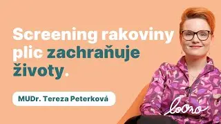 O screeningu rakoviny plic, který kuřákům zachraňuje životy, s MUDr. Terezou Peterkovou
