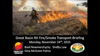 Great Basin Smoke Dispersion Briefing:  Monday, November 24, 2025