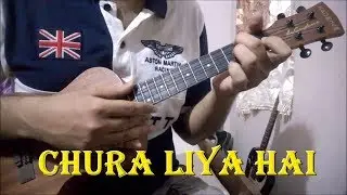 Chura Liya Hai Tumne Jo Dil Ko - Ukulele Intro & Chords Lesson