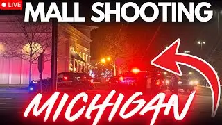 🔴  ACTIVE SHOOTER! Clinton Township. MALL SHOOTING! ARMED SUSPECT! Michigan - LIVE.