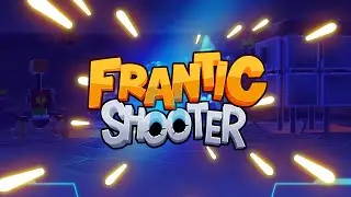 Frantic Shooter - Gameplay Trailer