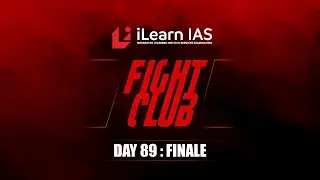 Fight Club | Finale | Fight back with iLearn IAS