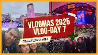 VlogMas 2025 - Day 7 - Christmas At Warwick Castle