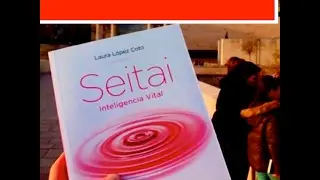 Seitai Inteligencia Vital, el libro de la Vida y del Saber Vivir