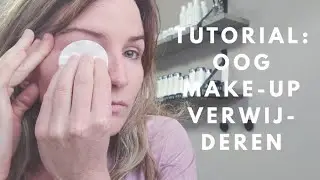 Tutorial | Hoe verwijder je je oog make-up op de GOEDE manier?