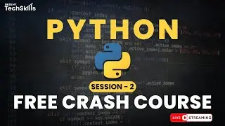 SESSION - 2 | FREE PYTHON CRASH COURSE | RKDEMY | RKDEMY TECHSKILLS      #rkdemy #pythoncrashcourse