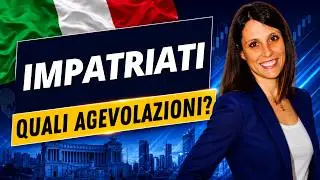 Agevolazioni Impatriati 2024: cosa è cambiato rispetto al vecchio regime?