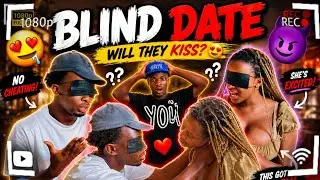 PUTTING LOVE ON THE TEST🇿🇦😍||BLIND DATE EDITION|| EP3