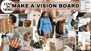 LET'S MAKE A VISION BOARD MY 2022 GOALS