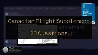 Flight Test Prep: Canadian Flight Supplement - 20 Questions (PPC)