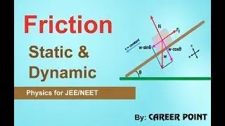 Friction and its types | Physics for JEE/NEET | Career Point Kota