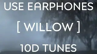 Willow Song [10D Audio] - Taylor Swift | New English Song 2020 | Taylor Swift new song | 10D Tunes |