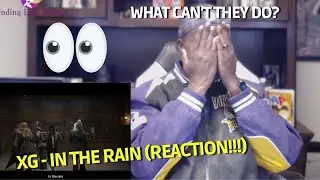 XG - IN THE RAIN (Реакция)