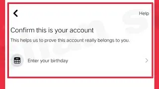 Facebook Fix Confirm this is your account Enter your birthday Problem