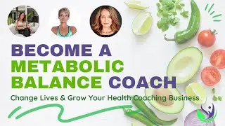 Metabolic Balance - Grow Your Health Coaching Business!