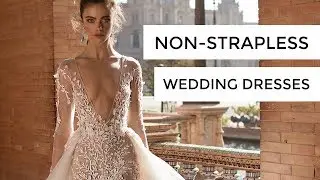 Bridal Trends: Non-Strapless Wedding Dresses